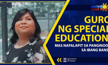 GURO NG SPECIAL EDUCATION, MAS NAPALAPIT SA PANGINOON SA IBANG BANSA