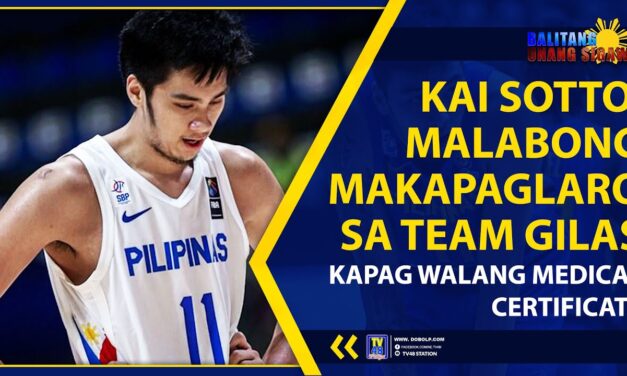 KAI SOTTO, MALABONG MAKAPAGLARO SA TEAM GILAS KAPAG WALANG MEDICAL CERTIFICATE