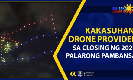 KAKASUHAN, DRONE PROVIDER SA CLOSING NG 2023 PALARONG PAMBANSA