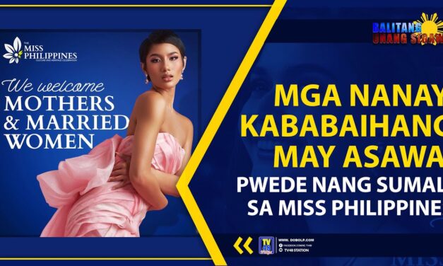 MGA NANAY, KAIBABAIHANG MAY ASAWA, PWEDE NANG SUMALI SA MISS PHILIPPINES