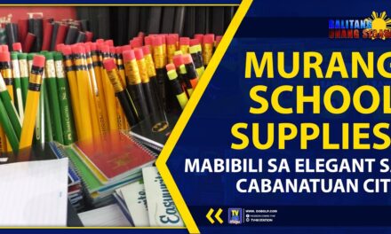 MURANG SCHOOL SUPPLIES, MABIBILI SA ELEGANT SA CABANATUAN CITY