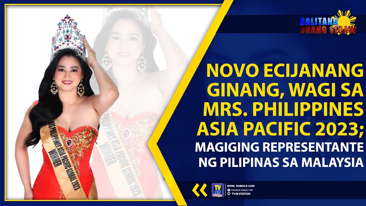 NOVO ECIJANANG GINANG, WAGI SA MRS. PHILIPPINES ASIA PACIFIC 2023; MAGIGING REPRESENTANTE NG PILIPINAS SA MALAYSIA