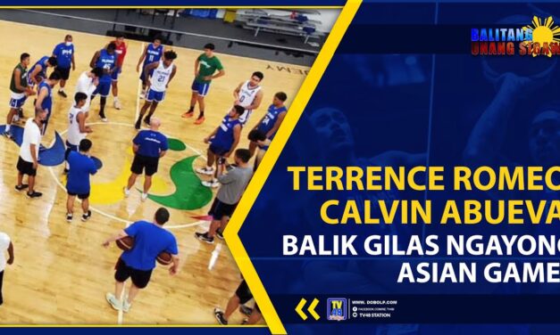 TERRENCE ROMEO, CALVIN ABUEVA, BALIK GILAS NGAYONG ASIAN GAMES