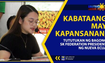 KABATAANG MAY KAPANSANAN, TUTUTUKAN NG BAGONG SK FEDERATION PRESIDENT NG NUEVA ECIJA