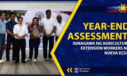 YEAR-END ASSESSMENT, ISINAGAWA NG AGRICULTURE EXTENSION WORKERS NG NUEVA ECIJA