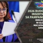 2026 BUDGET INSERTION SA PAMPANGA, IBINUNYAG NI GLORIA MACAPAGAL ARROYO