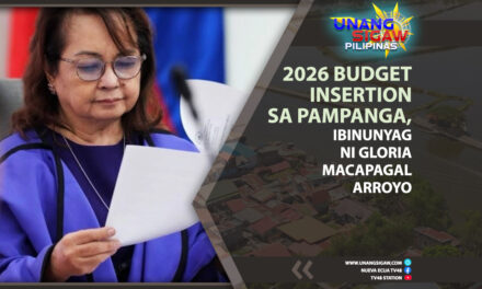 2026 BUDGET INSERTION SA PAMPANGA, IBINUNYAG NI GLORIA MACAPAGAL ARROYO
