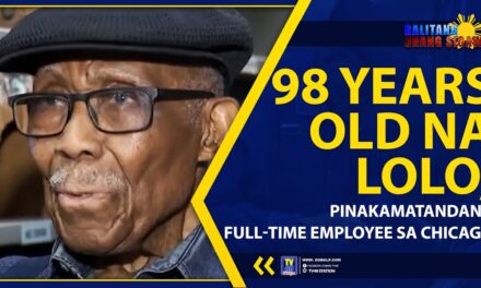 98 YEARS OLD NA LOLO, PINAKAMATANDANG FULL-TIME EMPLOYEE SA CHICAGO