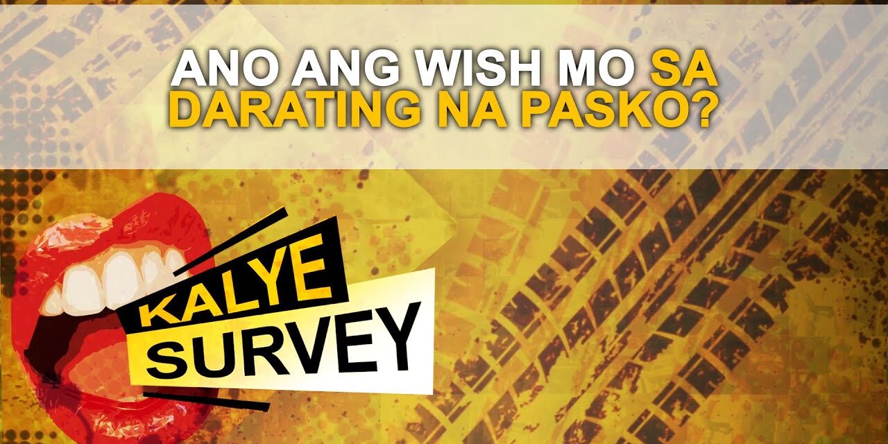 ANO ANG WISH MO SA DARATING NA PASKO?