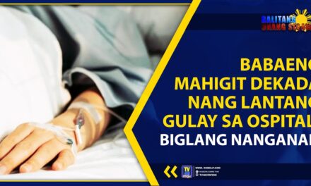 BABAENG MAHIGIT DEKADA NANG LANTANG GULAY SA OSPITAL, BIGLANG NANGANAK
