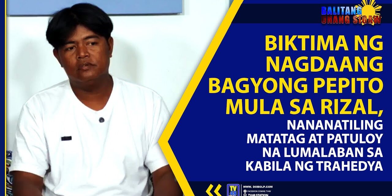 BIKTIMA NG NAGDAANG BAGYONG PEPITO MULA SA RIZAL, NANANATILING MATATAG AT PATULOY NA LUMALABAN SA KABILA NG TRAHEDYA