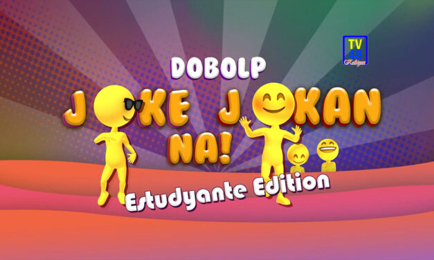 DOBOL P’s JOKE-JOKAN ESTUDYANTE EDITION EPISODE 5