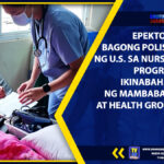 EPEKTO NG BAGONG POLISIYA NG U.S. SA NURSING PROGRAM, IKINABAHALA NG MAMBABATAS AT HEALTH GROUPS
