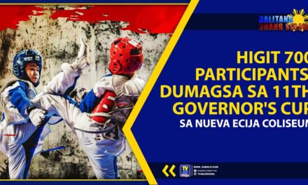 HIGIT 700 PARTICIPANTS DUMAGSA SA 11TH GOVERNOR’S CUP SA NUEVA ECIJA COLISEUM