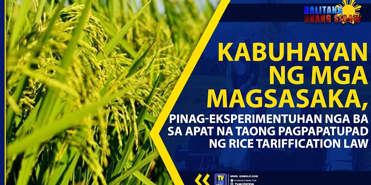 KABUHAYAN NG MGA MAGSASAKA, PINAG-EKSPERIMENTUHAN NGA BA? SA 4 NA TAONG PAGPAPATUPAD NG RTL