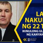 LALAKI, NAKULONG NG 22 TAON; IKINULONG ULIT SA ARAW NG KANYANG PAGLAYA