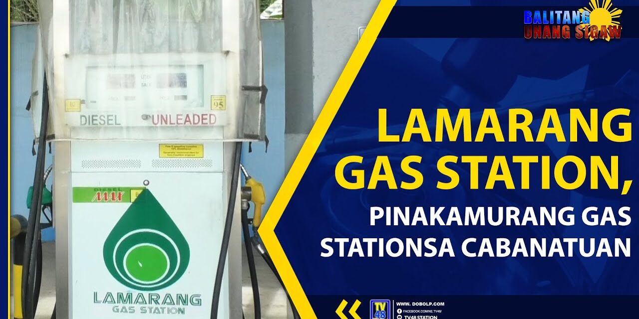 LAMARANG GAS STATION, PINAKAMURANG GAS STATION SA CABANATUAN
