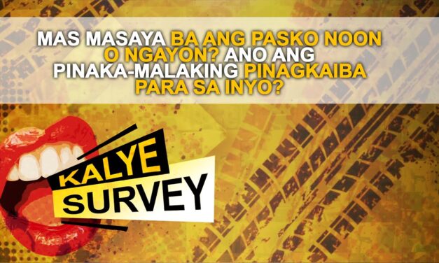 MAS MASAYA BA ANG PASKO NOON O NGAYON? ANO ANG PINAKA-MALAKING PINAGKAIBA PARA SA INYO?