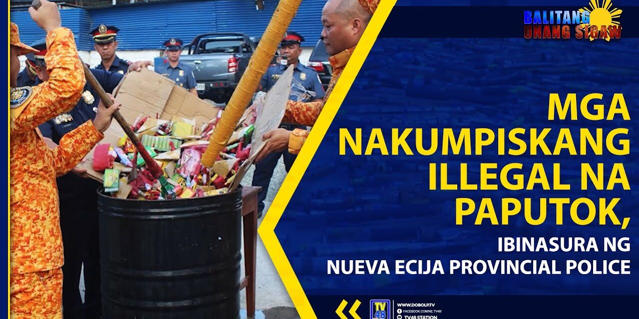 MGA NAKUMPISKANG ILLEGAL NA PAPUTOK, IBINASURA NG NUEVA ECIJA PROVINCIAL POLICE