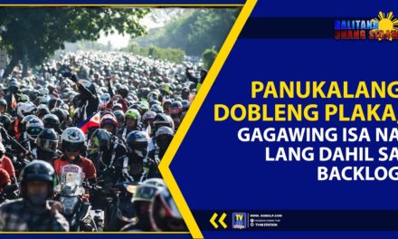 PANUKALANG DOBLENG PLAKA, GAGAWING ISA NA LANG DAHIL SA BACKLOG