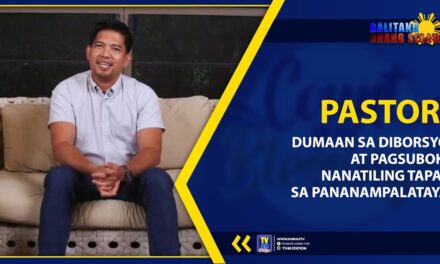 PASTOR, DUMAAN SA DIBORSYO AT PAGSUBOK; NANATILING TAPAT SA PANANAMPALATAYA