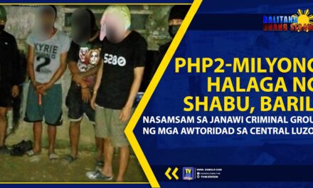 PHP2-MILYONG HALAGA NG SHABU, BARIL, NASAMSAM SA JANAWI CRIMINAL GROUP NG MGA AWTORIDAD SA CENTRAL LUZON