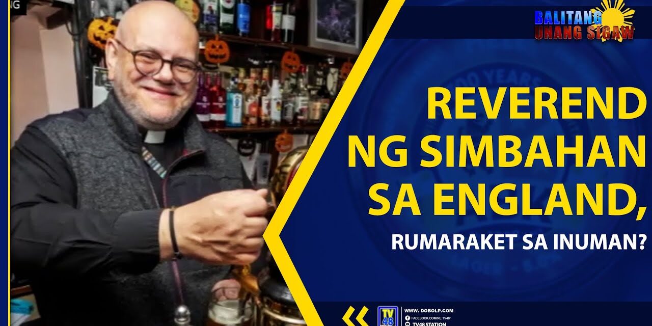 REVEREND NG SIMBAHAN SA ENGLAND, RUMARAKET SA INUMAN?