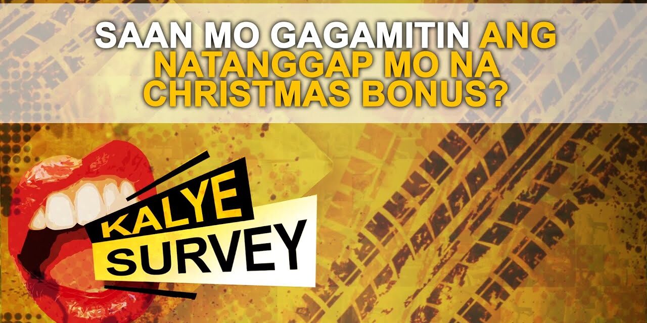 SAAN MO GAGAMITIN ANG NATANGGAP MO NA CHRISTMAS BONUS?