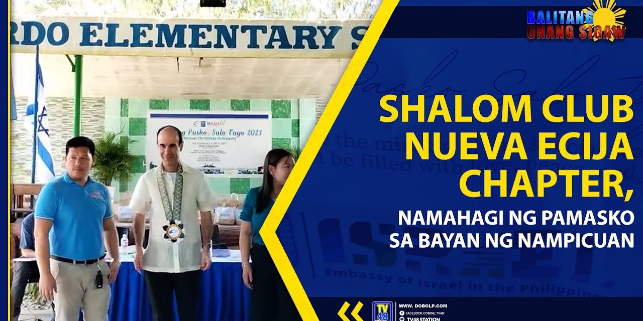 SHALOM CLUB – NUEVA ECIJA CHAPTER, NAMAHAGI NG PAMASKO SA BAYAN NG NAMPICUAN