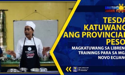 TESDA KATUWANG ANG PROVINCIAL PESO, MAGKATUWANG SA LIBRENG TRAININGS PARA SA MGA NOVO ECIJANO