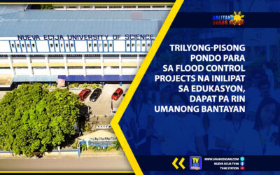 TRILYONG-PISONG PONDO PARA SA FLOOD CONTROL PROJECTS NA INILIPAT SA EDUKASYON, DAPAT PA RIN UMANONG BANTAYAN