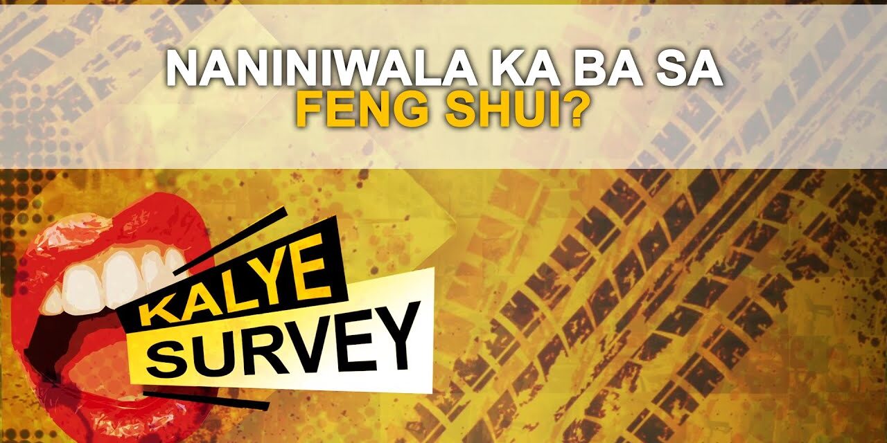 NANINIWALA KA BA SA FENG SHUI?