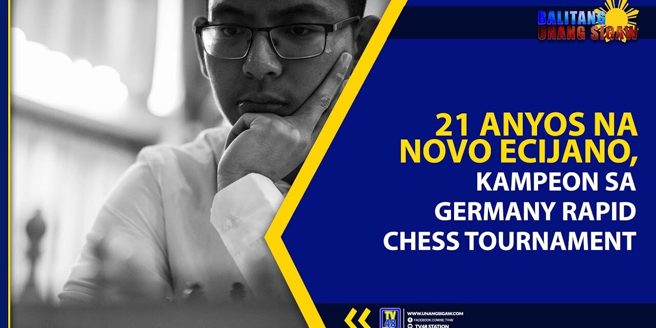 21 ANYOS NA NOVO ECIJANO, KAMPEON SA GERMANY RAPID CHESS TOURNAMENT