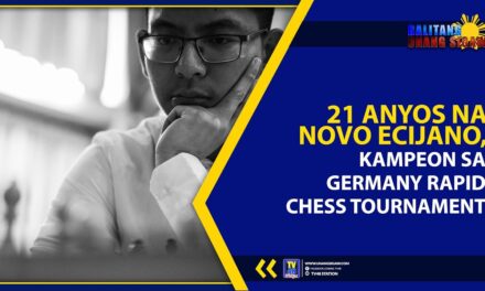 21 ANYOS NA NOVO ECIJANO, KAMPEON SA GERMANY RAPID CHESS TOURNAMENT