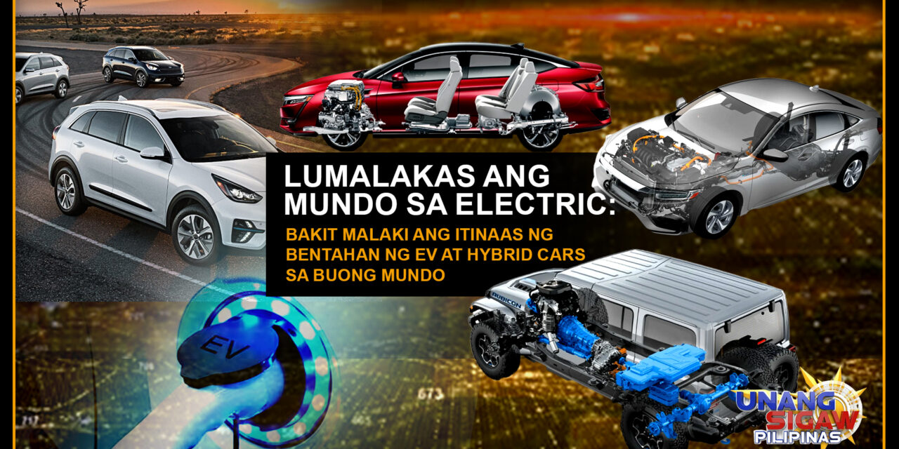 LUMALAKAS ANG MUNDO SA ELECTRIC: BAKIT MALAKI ANG ITINAAS NG BENTAHAN NG EV AT HYBRID CARS SA BUONG MUNDO