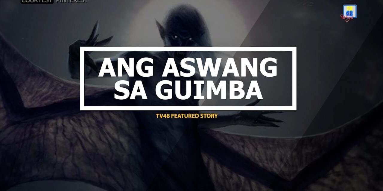 ANG ASWANG SA GUIMBA