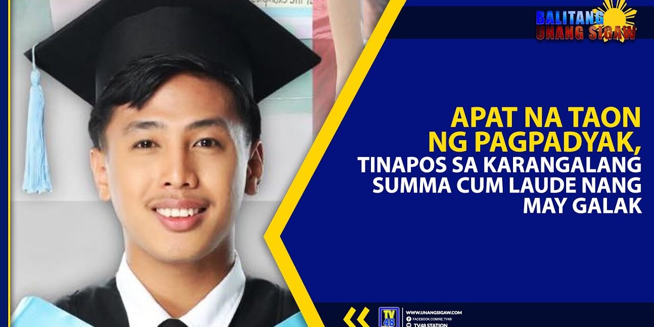 APAT NA TAON NG PAGPADYAK, TINAPOS SA KARANGALANG SUMMA CUM LAUDE NANG MAY GALAK