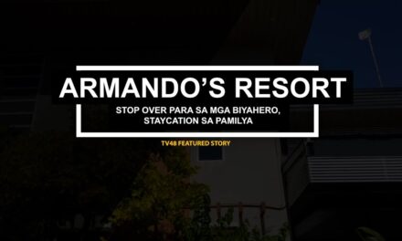 ARMANDO’S RESORT: STOP OVER PARA SA MGA BIYAHERO, STAYCATION SA PAMILYA