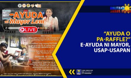 “AYUDA O PA-RAFFLE?” E-AYUDA NI MAYOR, USAP-USAPAN