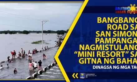 BANGBANG ROAD SA SAN SIMON, PAMPANGA, NAGMISTULANG “MINI RESORT” SA GITNA NG BAHA; DINAGSA NG MGA TAO