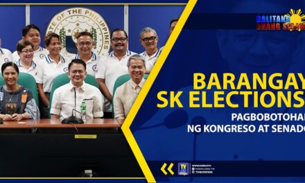 BARANGAY SK ELECTIONS, PAGBOBOTOHAN NG KONGRESO AT SENADO