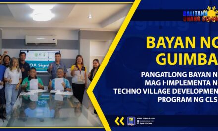 BAYAN NG GUIMBA, PANGATLONG BAYAN NA MAG I-IMPLEMENTA NG TECHNO VILLAGE DEVELOPMENT PROGRAM NG CLSU