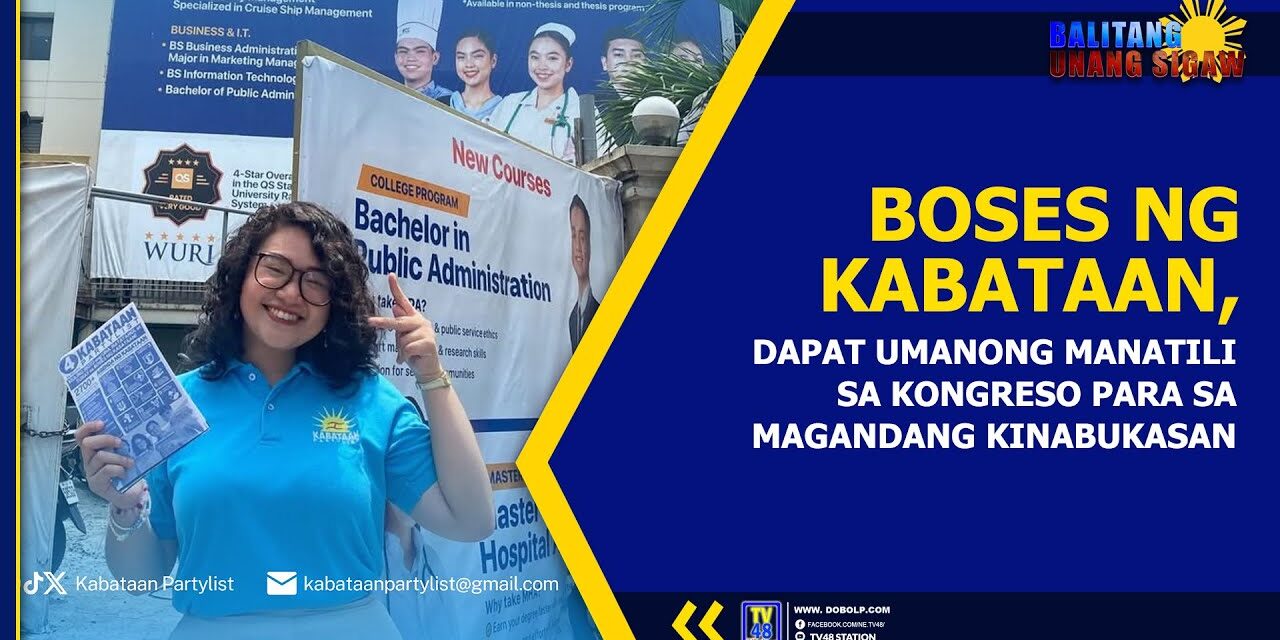 BOSES NG KABATAAN, DAPAT UMANONG MANATILI SA KONGRESO PARA SA MAGANDANG KINABUKASAN