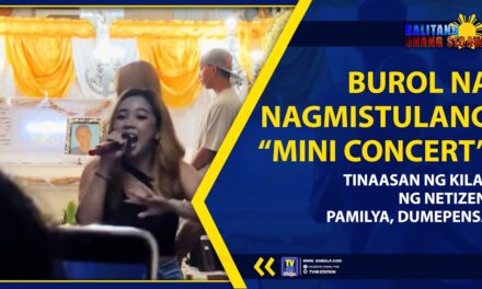BUROL NA NAGMISTULANG “MINI CONCERT”, TINAASAN NG KILAY NG NETIZEN; PAMILYA, DUMEPENSA