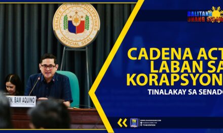 CADENA ACT LABAN SA KORAPSYON, TINALAKAY SA SENADO