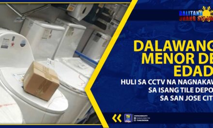 DALAWANG MENOR DE EDAD, HULI SA CCTV NA NAGNAKAW SA ISANG TILE DEPOT SA SAN JOSE CITY