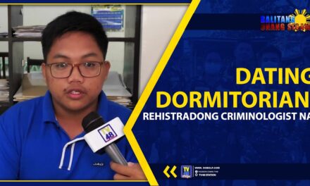 DATING DORMITORIAN, REHISTRADONG CRIMINOLOGIST NA!
