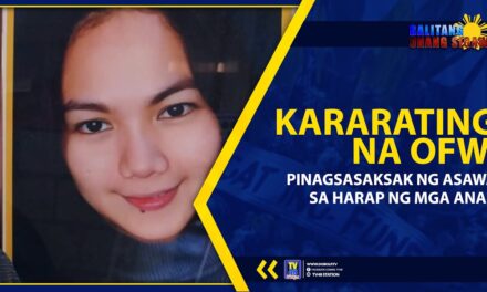 EDITED NEWS WITH ERRATUM: KARARATING NA OFW, PINAGSASAKSAK NG ASAWA SA HARAP NG MGA ANAK
