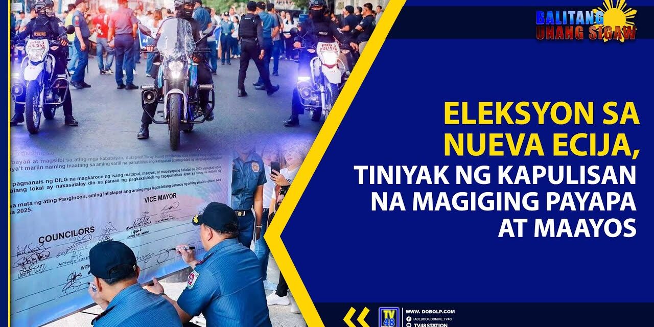 ELEKSYON SA NUEVA ECIJA, TINIYAK NG KAPULISAN NA MAGIGING PAYAPA AT MAAYOS