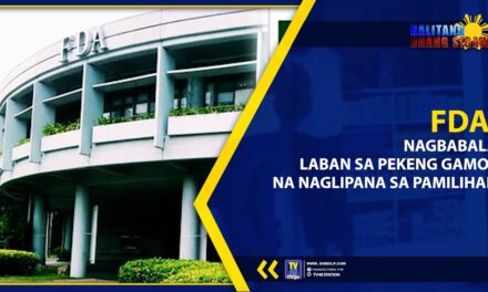 FDA, NAGBABALA LABAN SA PEKENG GAMOT NA NAGLIPANA SA PAMILIHAN